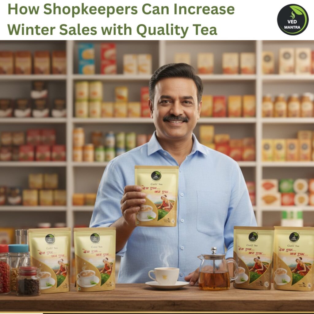How Shopkeepers Can Increase Winter Sales with Quality Tea